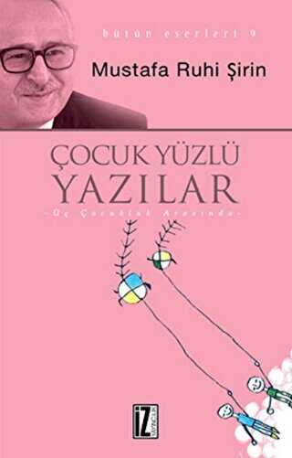 Çocuk Yüzlü Yazılar - İz Yayıncılık