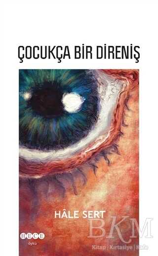 Çocukça Bir Direniş - Hece Yayınları