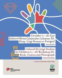 Çocuklar 0-18 İçin Kültürel Miras Çalışmaları Çalıştayı III: Kitap, Çizgi Roman ve Fotoğraf Bildir - VEKAM (Koç Üniversitesi Vehbi Koç Ankara Araştırma