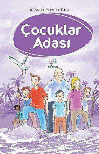 Çocuklar Adası - Uçan At Yayınları