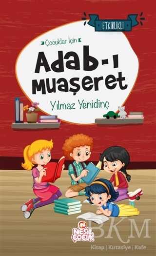 Çocuklar İçin Adab-ı Muaşeret - 1