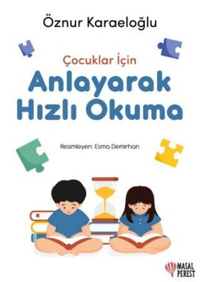 Çocuklar İçin Anlayarak Hızlı Okuma - 1