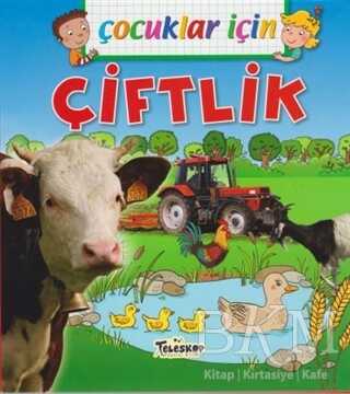 Çocuklar İçin - Çiftlik - Teleskop Popüler Bilim