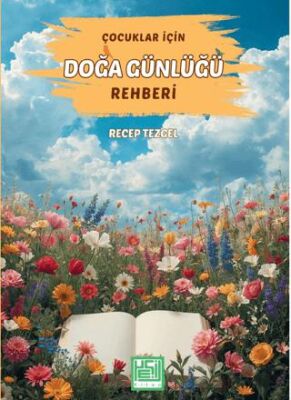 Çocuklar İçin Doğa Gu¨nlu¨ğu¨ - 1