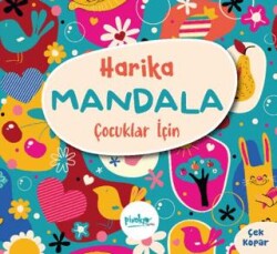 Çocuklar İçin Harika Mandala - Pinokyo Yayınları