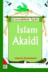 Çocuklar İçin İslam Akaidi - Karınca & Polen Yayınları