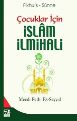 Çocuklar İçin İslam İlmihali - Karınca & Polen Yayınları