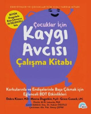 Çocuklar İçin Kaygı Avcısı Çalışma Kitabı - 1