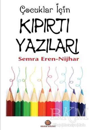 Çocuklar İçin Kıpırtı Yazı - Gelecek Atölyesi Yayınları