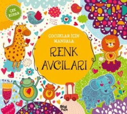 Çocuklar İçin Mandala - Renk Avcıları - Bilgi Park
