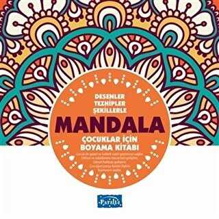 Desenler Tezhipler Şekillerle Mandala - Turuncu Kitap - Parıltı Yayınları