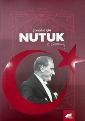 Çocuklar İçin Nutuk - Kadıköy Belediyesi Kültür Yayınları