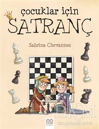 Çocuklar İçin Satranç - 1001 Çiçek Kitaplar