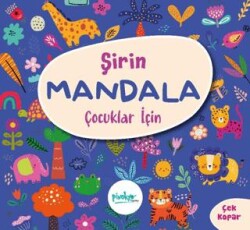 Çocuklar İçin Şirin Mandala - Pinokyo Yayınları