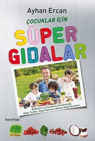 Çocuklar İçin Süper Gıdalar - Hayykitap