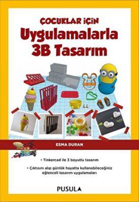 Çocuklar İçin Uygulamalarla 3B Tasarım kapağı