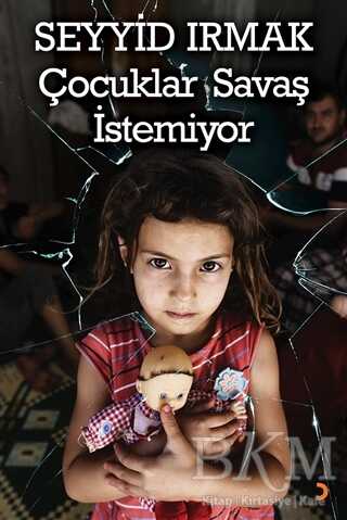 Çocuklar Savaş İstemiyor - Cinius Yayınları