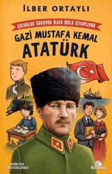 Çocuklar Soruyor, İlber Hoca Cevaplıyor: Gazi Mustafa Kemal Atatürk - Kronik Çocuk