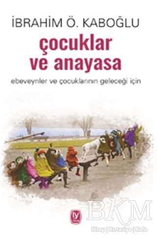 Çocuklar ve Anayasa - Tekin Yayınevi