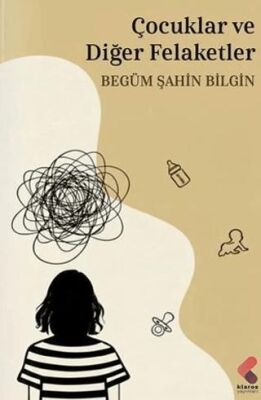 Çocuklar ve Diğer Felaketler - 1