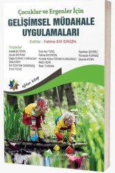 Çocuklar ve Ergenler İçin Gelişimsel Müdahale Uygulamaları - Eğiten Kitap