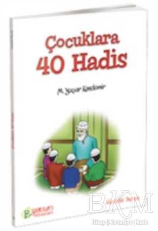 Çocuklara 40 Hadis - Erkam Yayınları