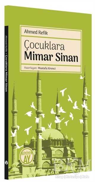 Çocuklara Mimar Sinan - Büyüyen Ay Yayınları