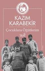 Çocuklara Öğütlerim - Truva Yayınları