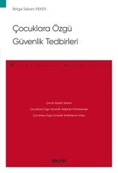 Çocuklara Özgü Güvenlik Tedbirleri - Seçkin Yayıncılık