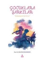 Çocuklara Şarkılar - Sonçağ Yayınları