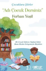 Çocuklara Şiirler Adı Çocuk Dersiniz - Gülnar Yayınları