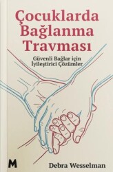 Çocuklarda Bağlanma Travması - Mabel Kitap