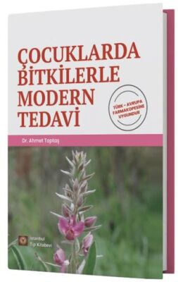 Çocuklarda Bitkilerle Modern Tedavi - 1