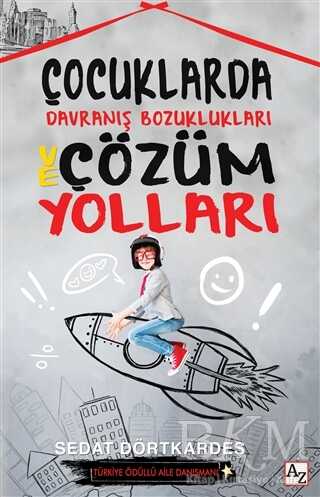 Çocuklarda Davranış Bozuklukları ve Çözüm Yolları - Az Kitap