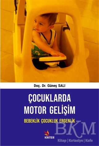 Çocuklarda Motor Gelişim - Kriter Yayınları