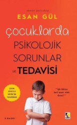 Çocuklarda Psikolojik Sorunlar ve Tedavisi - Çıra Yayınları
