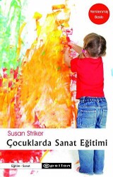 Çocuklarda Sanat Eğitimi - Epsilon Yayınevi