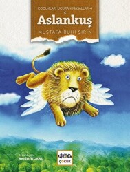 Çocukları Uçuran Masallar 4 - Aslankuş - Nar Çocuk