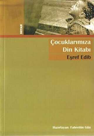 Çocuklarımıza Din Kitabı - Beyan Yayınları