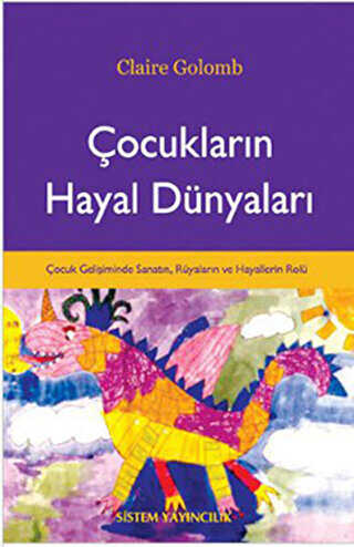 Çocukların Hayal Dünyaları - Sistem Yayıncılık