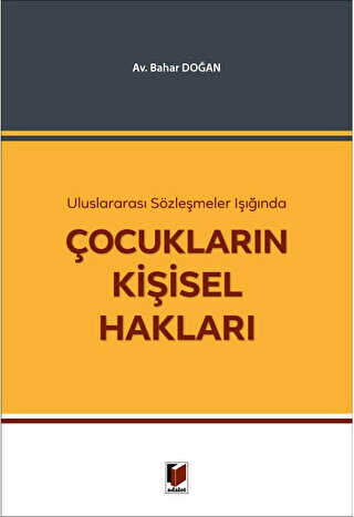 Çocukların Kişisel Hakları - Adalet Yayınevi