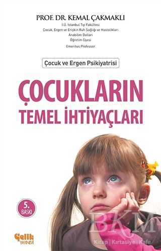 Çocukların Temel İhtiyaçları - Çelik Yayınevi