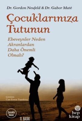 Çocuklarınıza Tutunun - 1