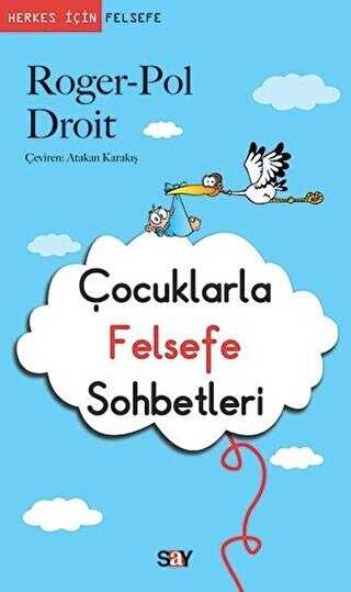 Çocuklarla Felsefe Sohbetleri - Say Çocuk