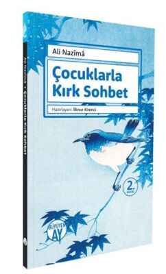 Çocuklarla Kırk Sohbet - 1