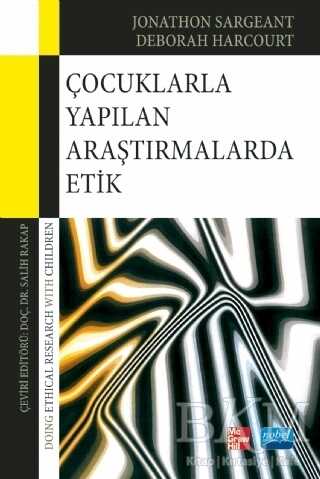 Çocuklarla Yapılan Araştırmalarda Etik - Nobel Akademik Yayıncılık