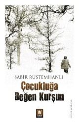 Çocukluğa Değen Kurşun - Tedev Yayınları