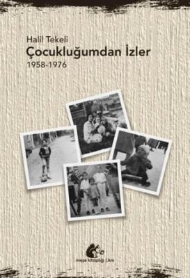 Çocukluğumdan İzler - 1