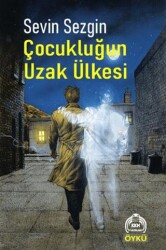 Çocukluğun Uzak Ülkesi - Kekeme Yayınları