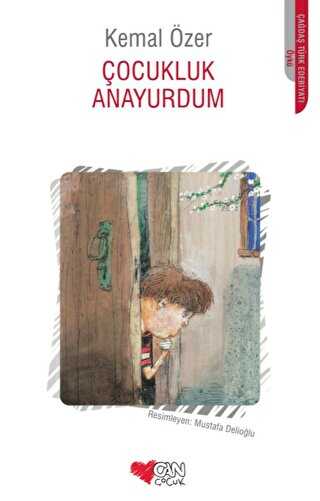 Çocukluk Anayurdum - Can Çocuk Yayınları
